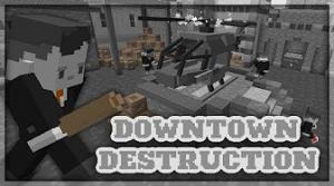 Télécharger Downtown Destruction pour Minecraft 1.12.2
